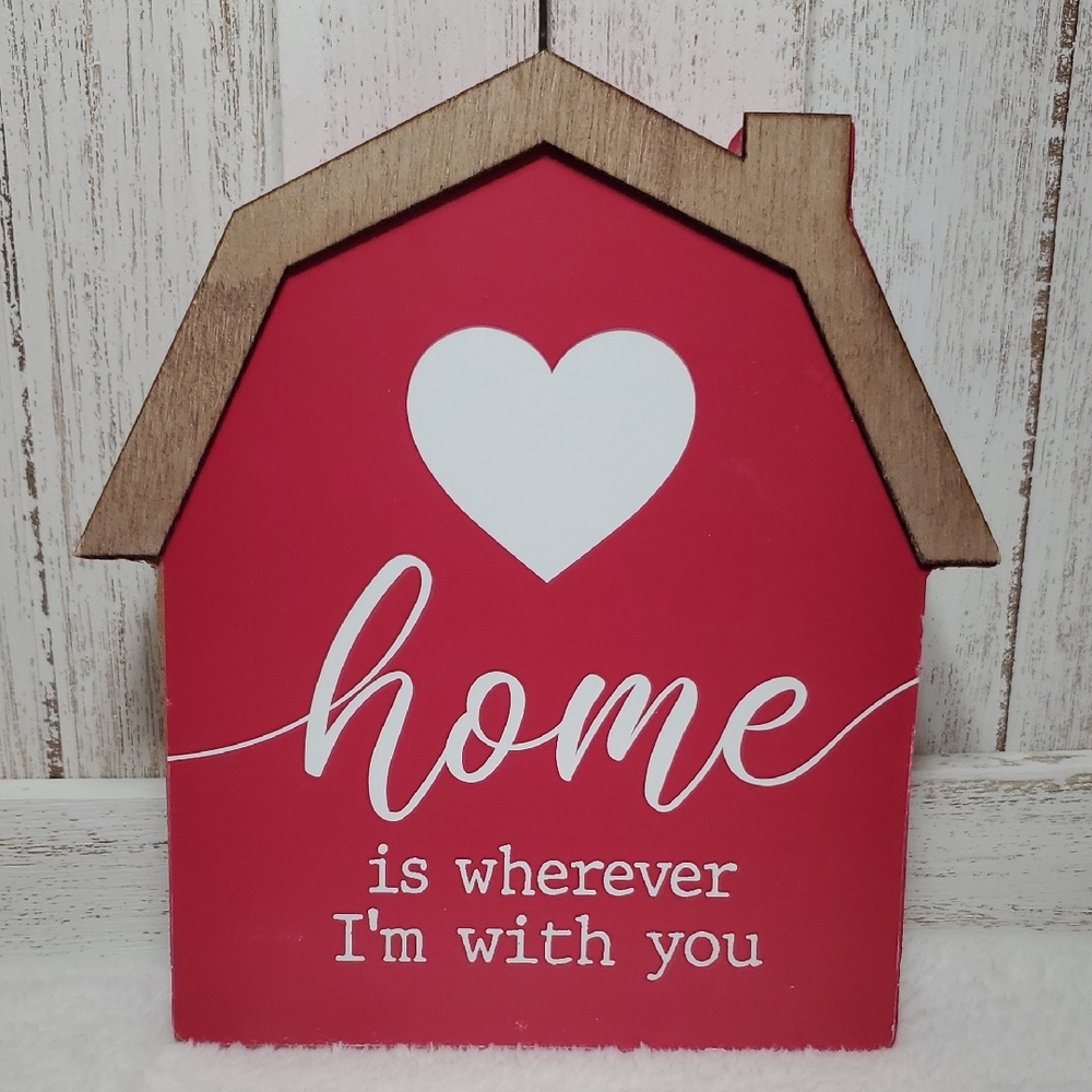 Red Home Is Wherever I'm With You Decor Sign Heart Love Sign Wood